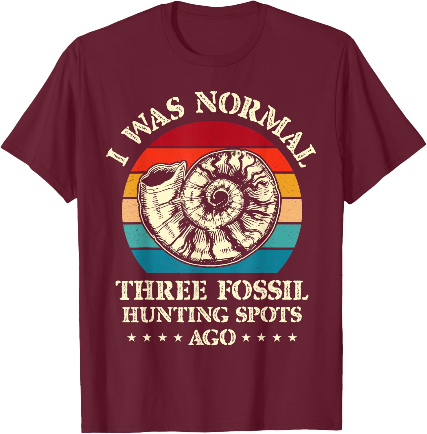 Fossiling Paleontologist Fossil Collector Fossil Hunting T-Shirt - T-Shirt | Maroon