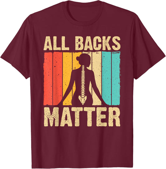 Funny Chiropractor Chiropractic Spine Adjustment Men Women T-Shirt - T-Shirt | Maroon