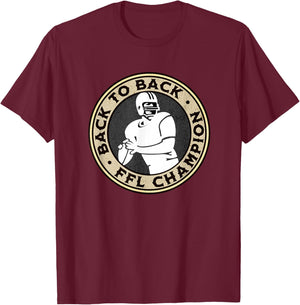 Fantasy Football Back To Back Champs, FFL League Winner T-Shirt - T-Shirt | Maroon