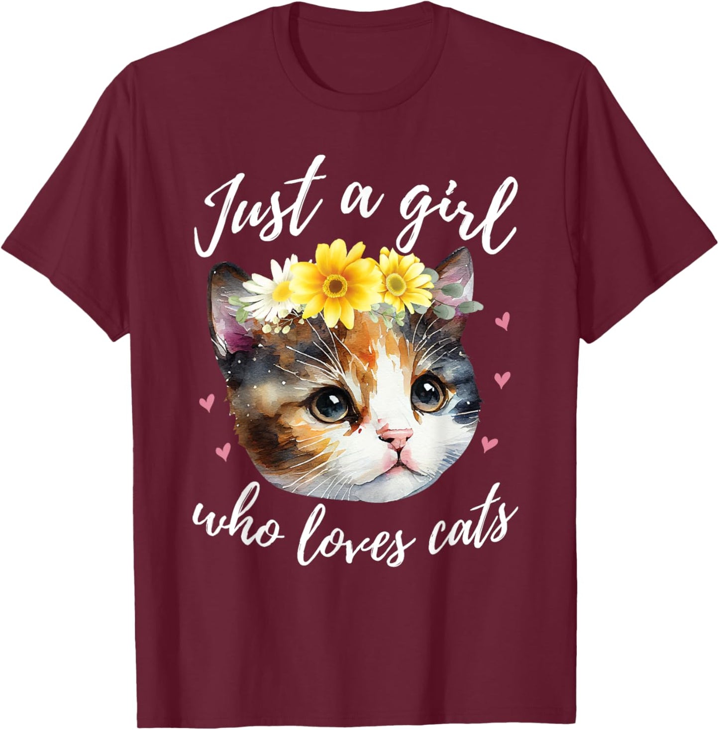 Just A Girl Who Loves Cats - Cute Calico Cat Lover T-Shirt - T-Shirt | Maroon