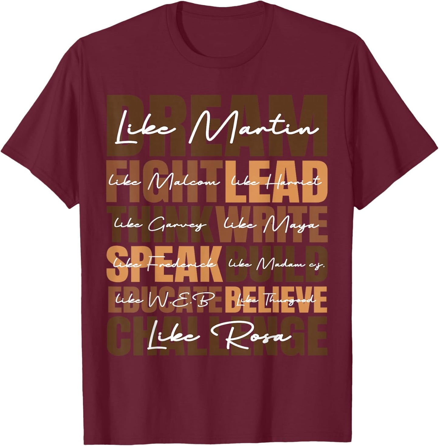 Dream Black History Month Juneteenth African American Gifts T-Shirt - T-Shirt | Maroon