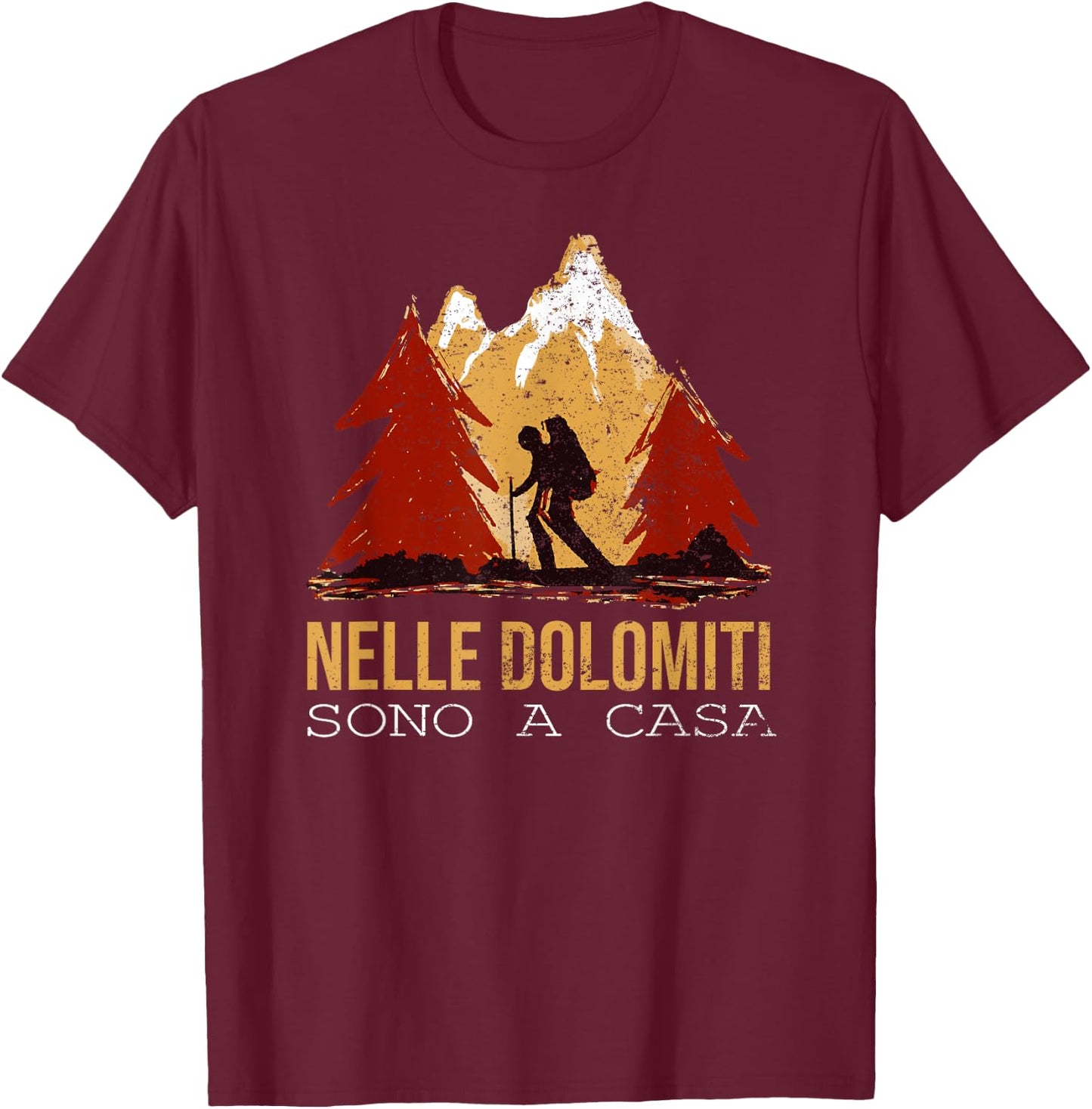 In the Dolomites are at home Excursions Ski mountaineering Dolomites T-Shirt - T-Shirt | Maroon