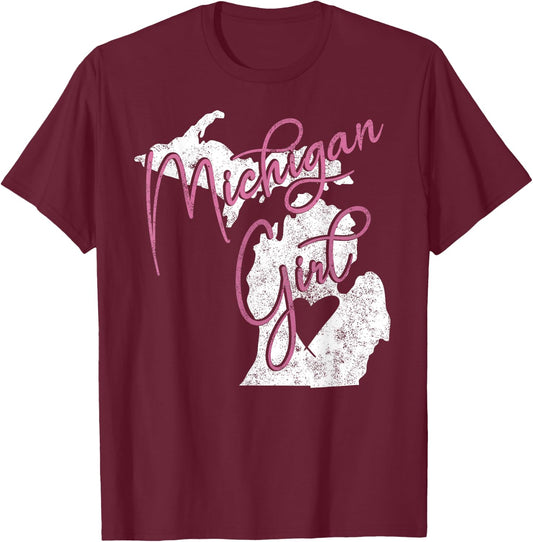 Michiganian Michigan Girl Great Lakes State Proud Yooper T-Shirt - T-Shirt | Maroon