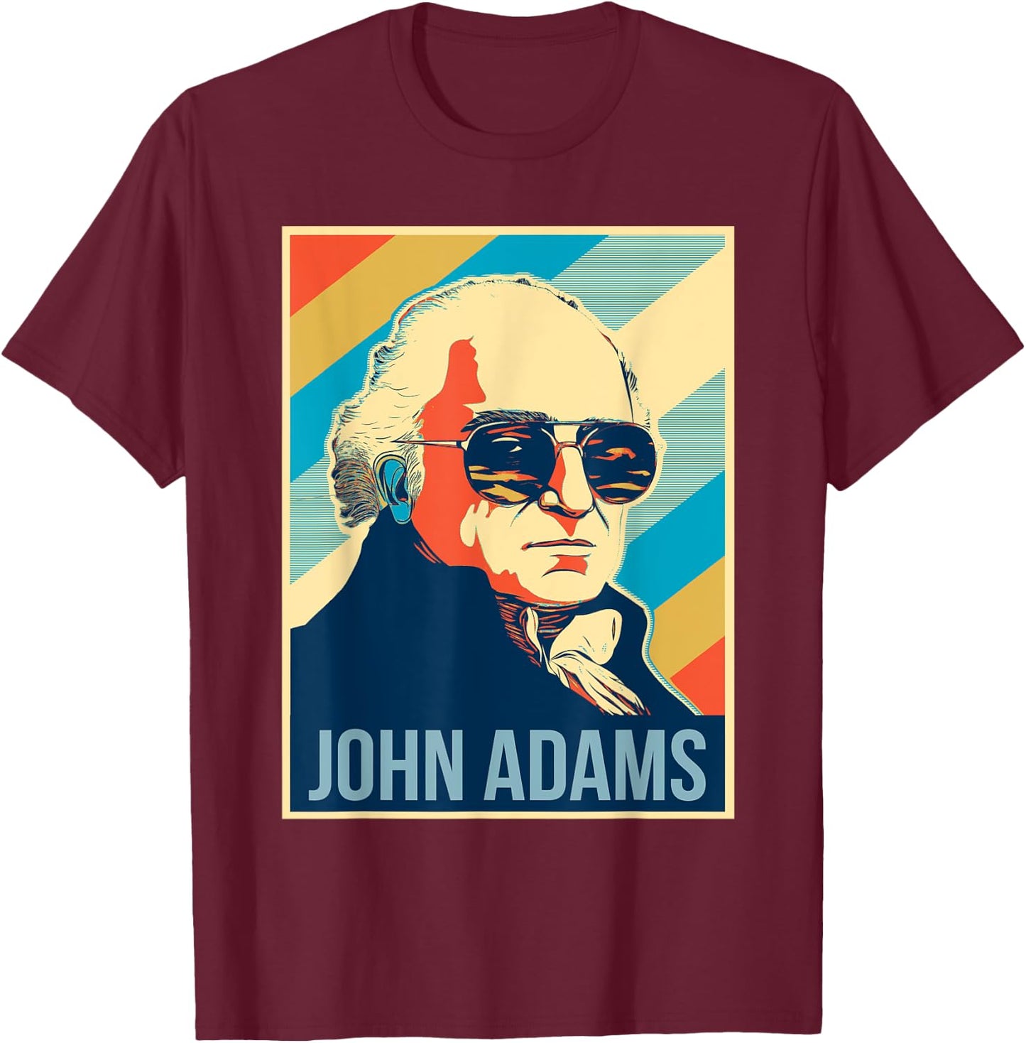 4th Of July John Adams President Retro Patriotic T-Shirt - T-Shirt | Maroon