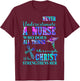 Never Underestimate Nurse Who Does All Things Through Christ T-Shirt - T-Shirt | Maroon