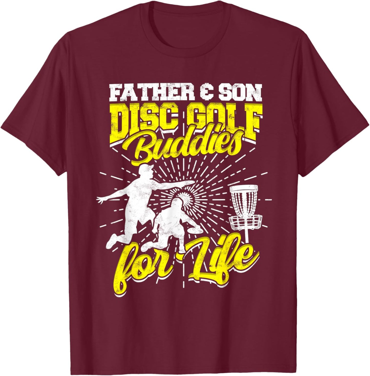 Father & Son Disc Golf Buddies For Life Basket Disc Golfing T-Shirt - T-Shirt | Maroon