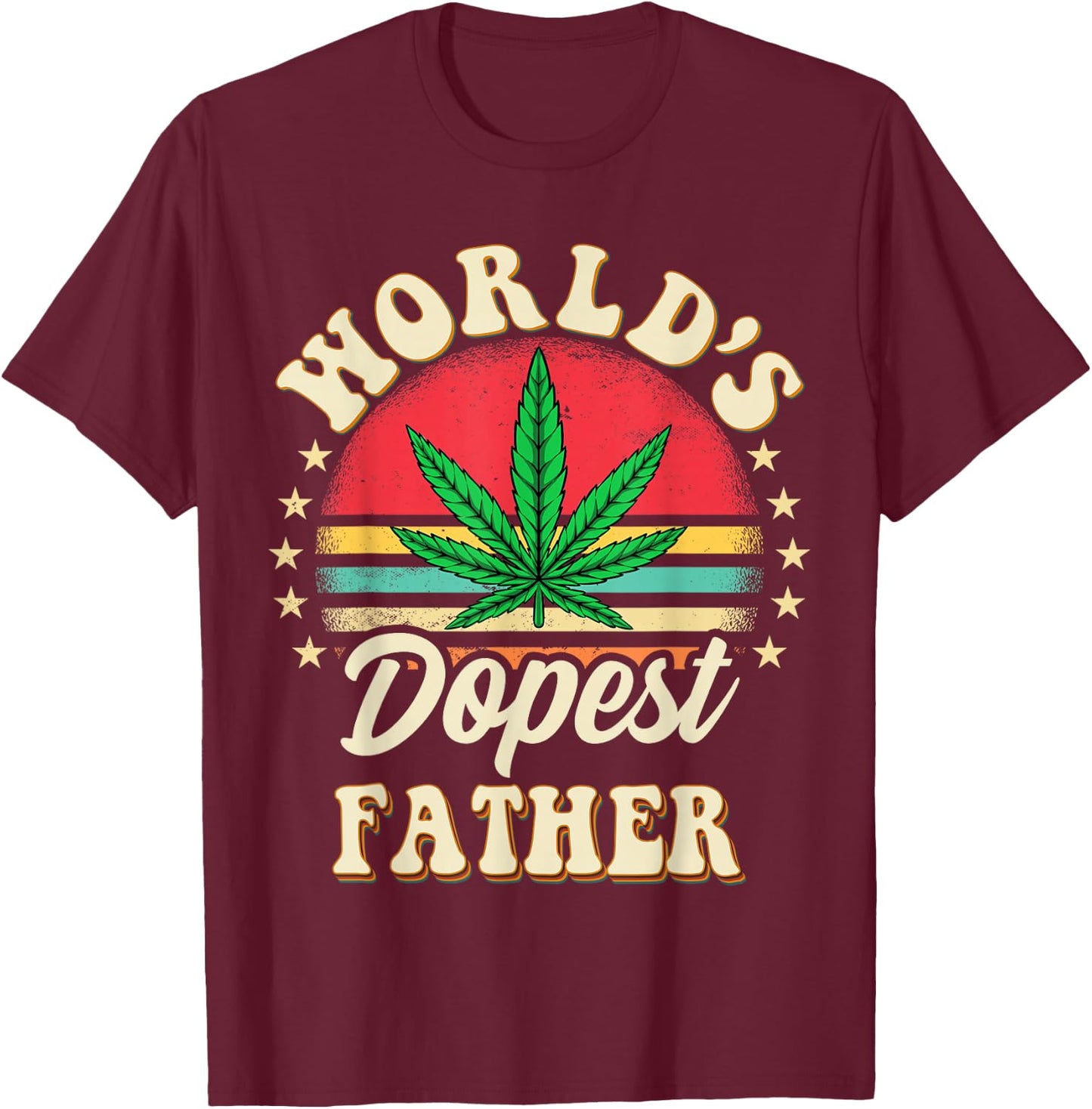 Father Funny 420 Pot Vintage Matching Worlds Dopest Father T-Shirt - T-Shirt | Maroon
