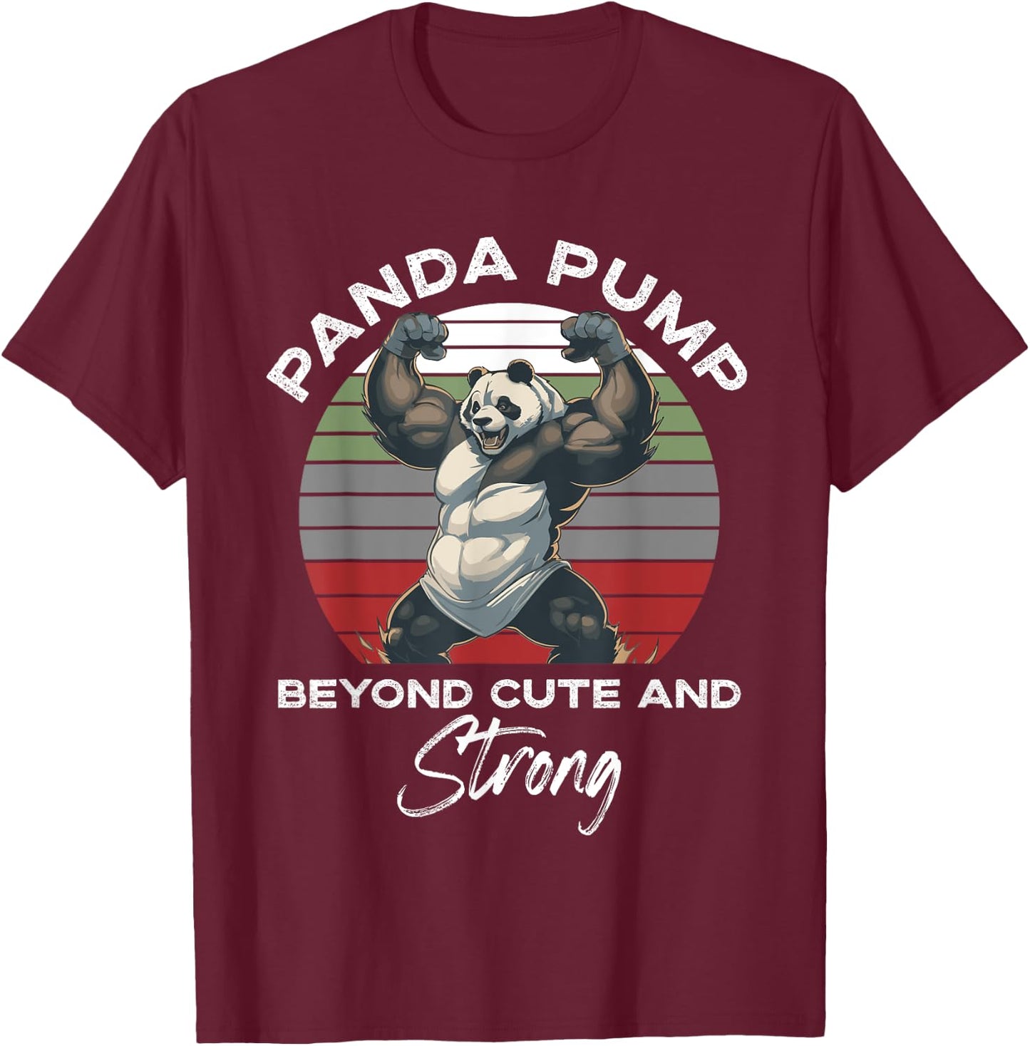 Panda Pump Beyond Cute And Strong Funny Panda Working Out T-Shirt - T-Shirt | Maroon