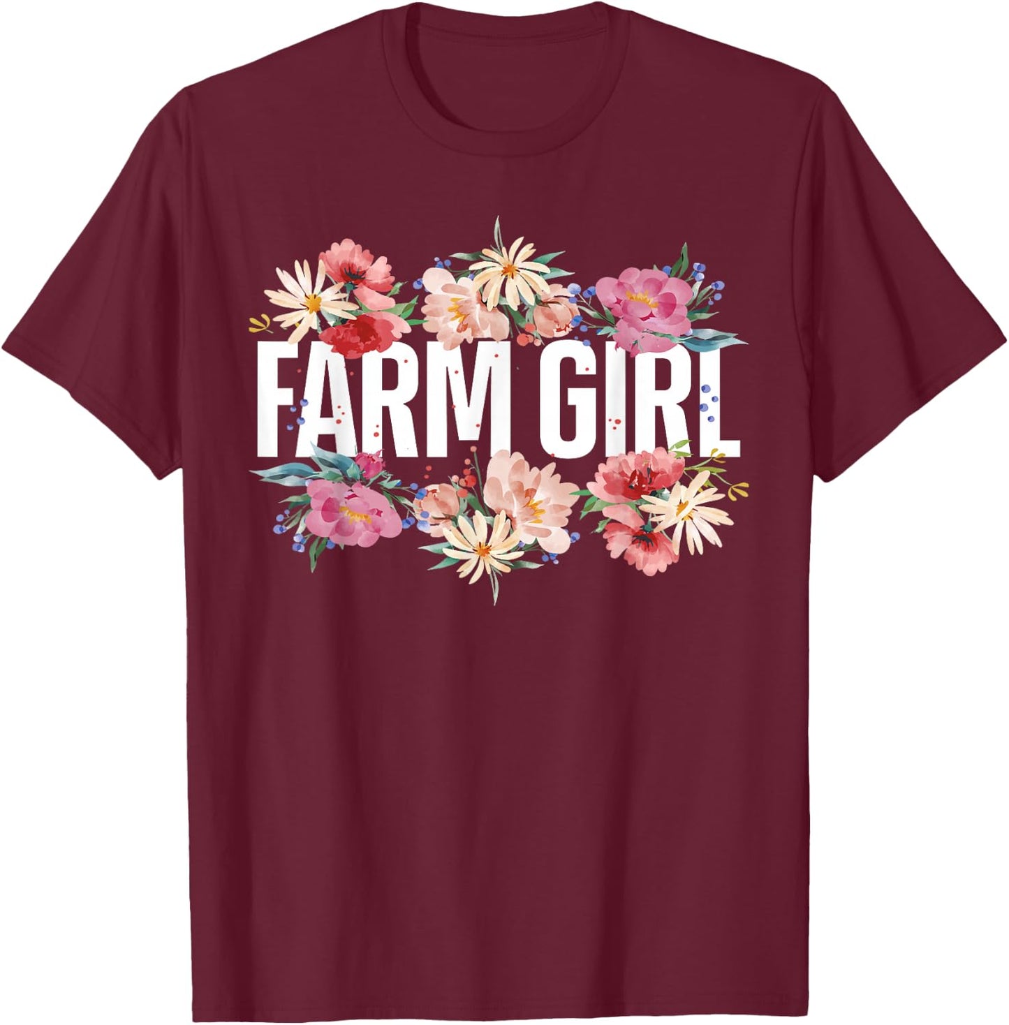 Farming Farmer Girl Flower Floral Farm Girl T-Shirt - T-Shirt | Maroon