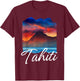 Tahiti French Polynesia - Tahiti T-Shirt - T-Shirt | Maroon