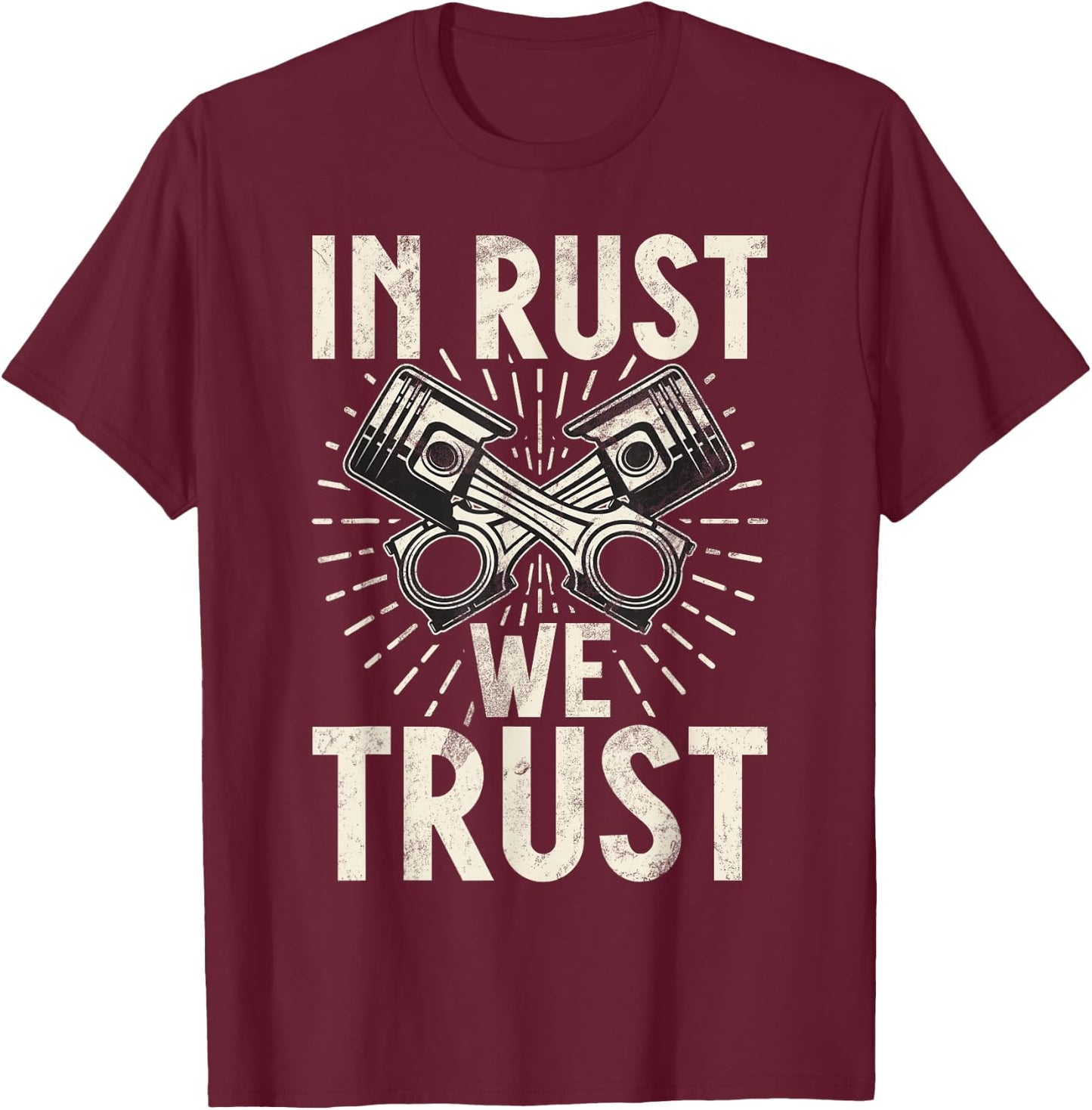 In Rust we Trust Hot Rod T-Shirt - T-Shirt | Maroon