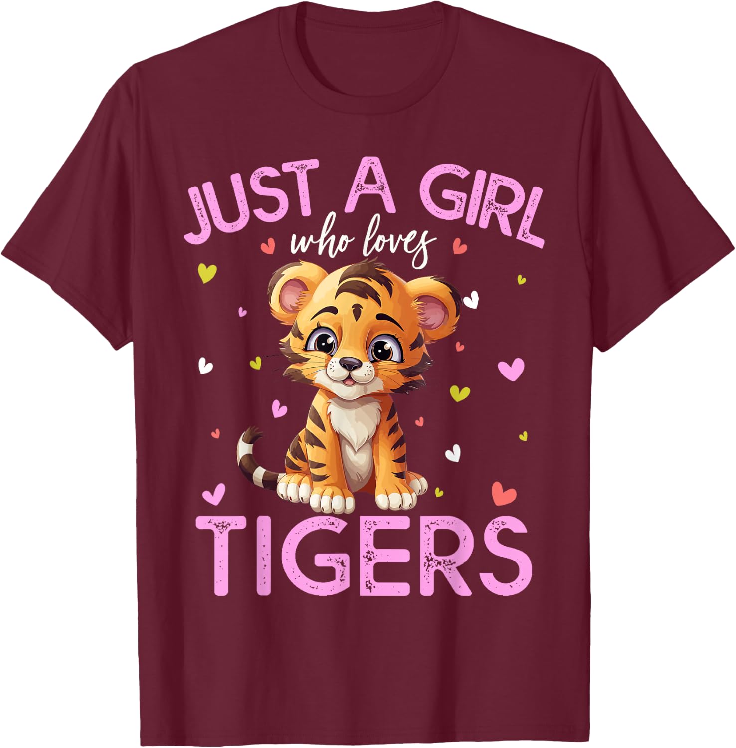 Just A Girl Who Loves Tigers Girls T-Shirt - T-Shirt | Maroon