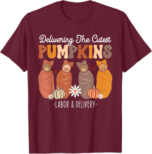 Delivering The Cutest Pumpkins Labor Delivery L&D Nurse Fall T-Shirt - T-Shirt | Maroon