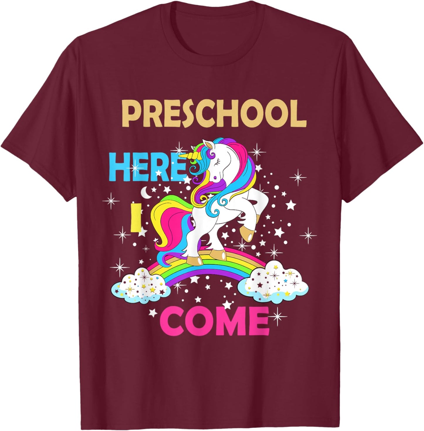 Look Out Preschool Here I Come Girl Unicorn Pre School T-Shirt - T-Shirt | Maroon
