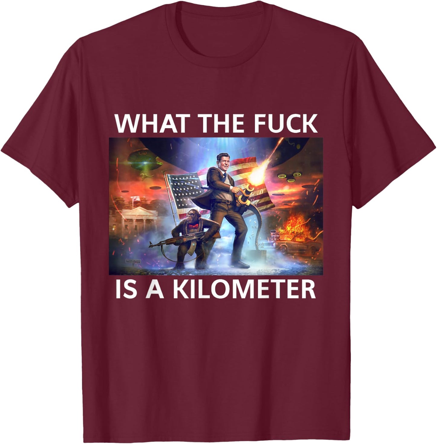 WTF What The Fuck Is A Kilometer George Washington Funny T-Shirt - T-Shirt | Maroon
