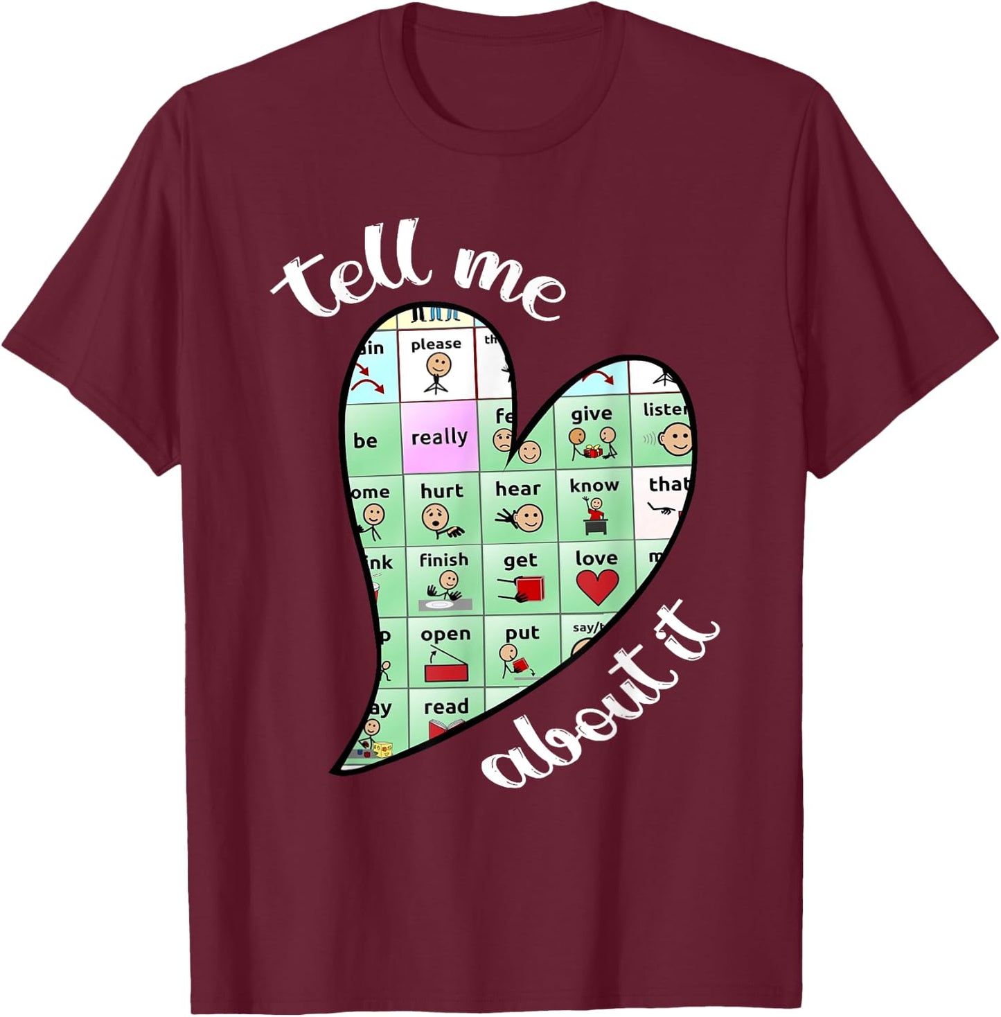 Tell Me About it Speech Pathology Aac Sped Teacher T-Shirt - T-Shirt | Maroon