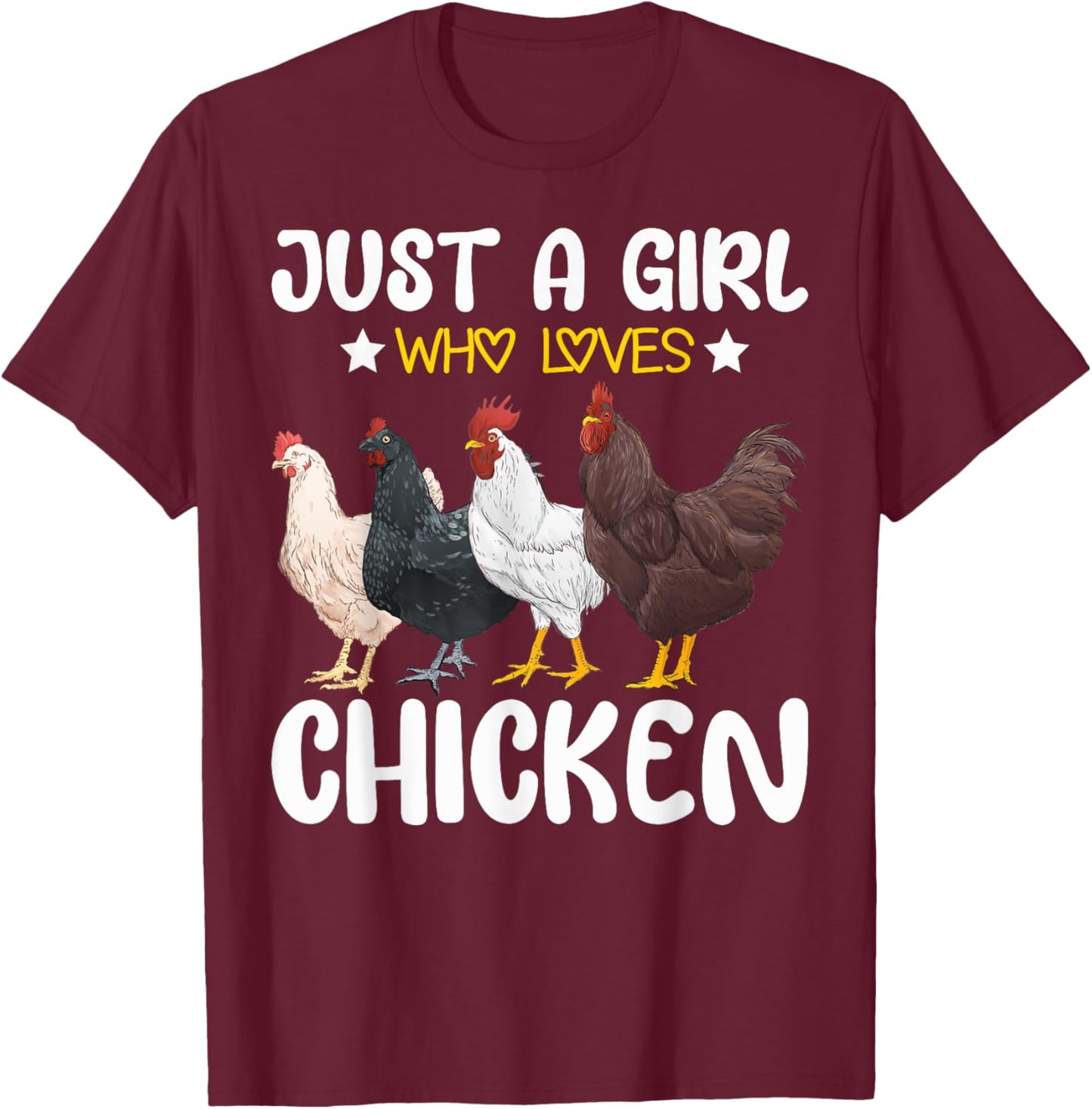 Just A Girl Who Loves Chickens Farm Lover Cute Chicken Buffs T-Shirt - T-Shirt | Maroon