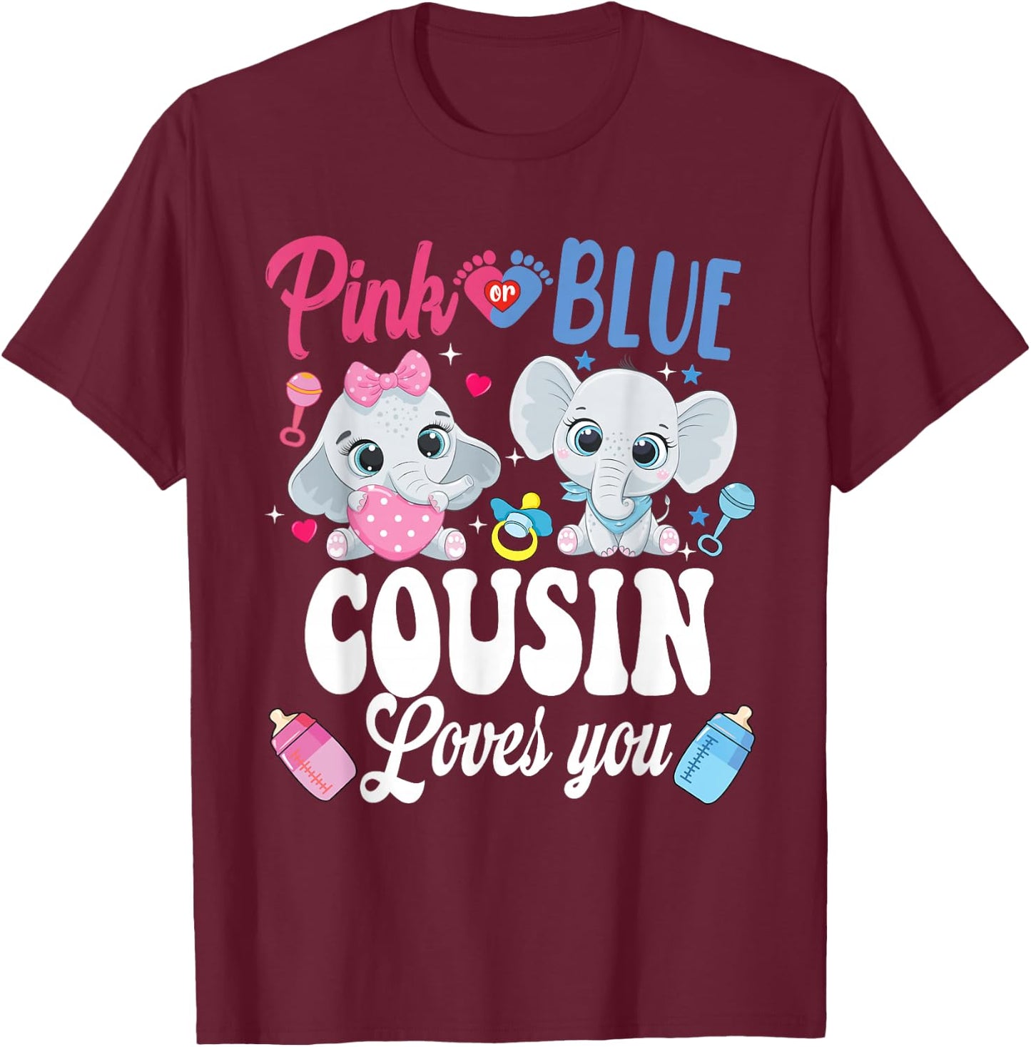 Pink Or Blue Cousin Loves Your shirt Elephant Gender Reveal T-Shirt - T-Shirt | Maroon