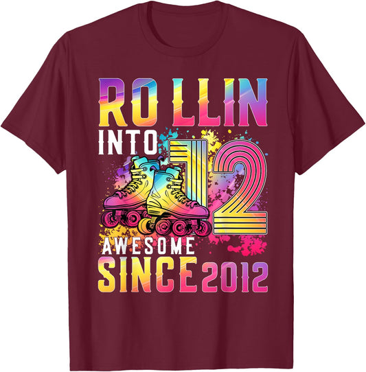 Roller Skating 12th Birthday Rollin Into 12 Awesome 2012 T-Shirt - T-Shirt | Maroon