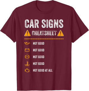 Funny Car Warning Signs Cheatsheet Warning Lights Mechanic T-Shirt - T-Shirt | Maroon