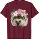 Cute Hedgehog Mom Flower Hedge Hog Lovers Floral T-Shirt - T-Shirt | Maroon