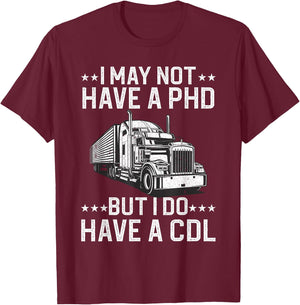 Funny Trucker Design Women CDL Truck Driver Trucking T-Shirt - T-Shirt | Maroon