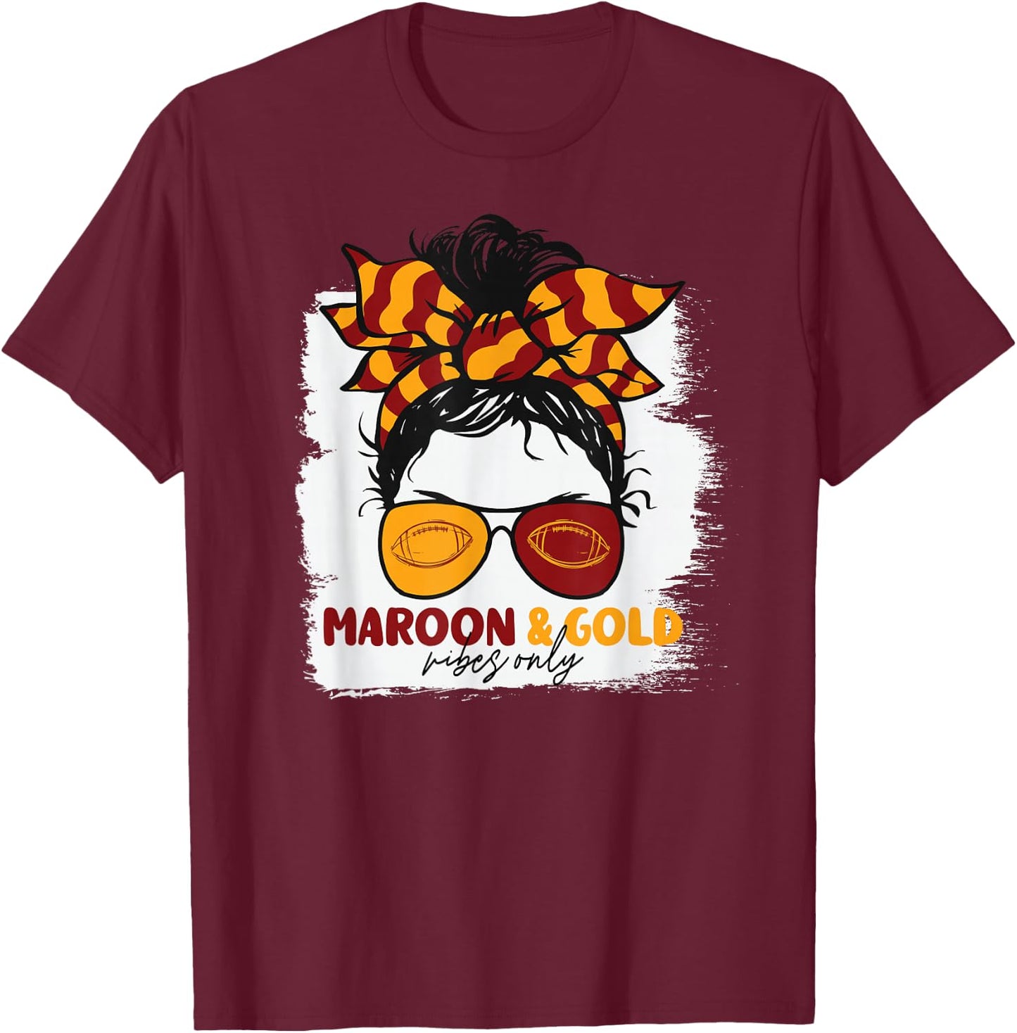 Maroon and Gold Vibes Only Football Mom Gameday Messy Hair T-Shirt - T-Shirt | Maroon