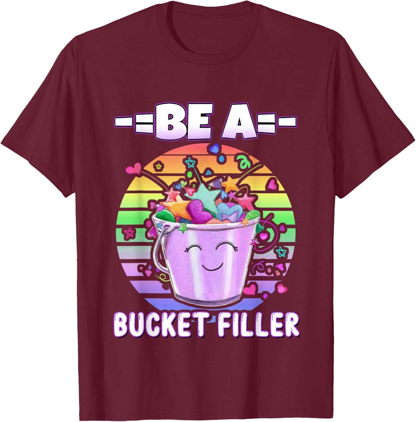 Be a Bucket Filler Colourful Sunset T-Shirt - T-Shirt | Maroon