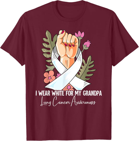 I Wear White For My Grandpa Lung Cancer Awareness T-Shirt - T-Shirt | Maroon