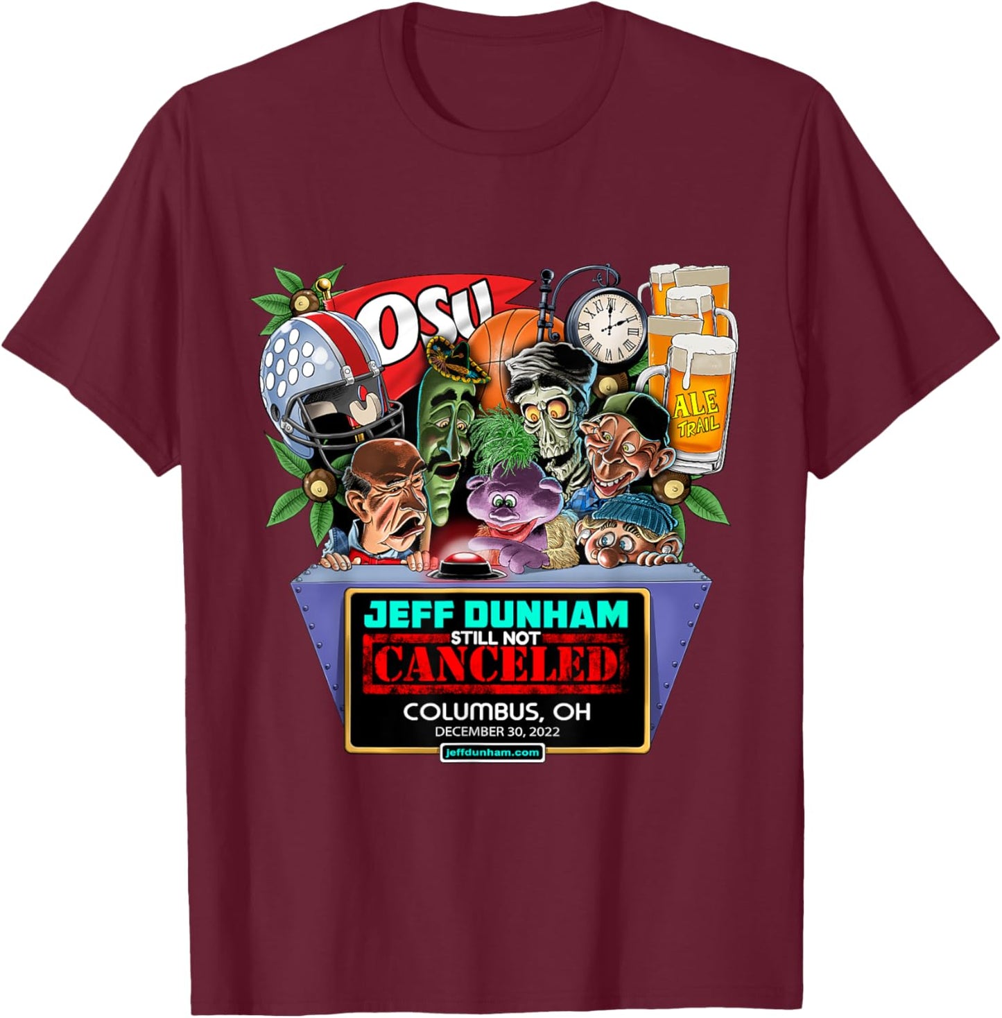 Jeff Dunham Columbus, OH (2022) T-Shirt - T-Shirt | Maroon