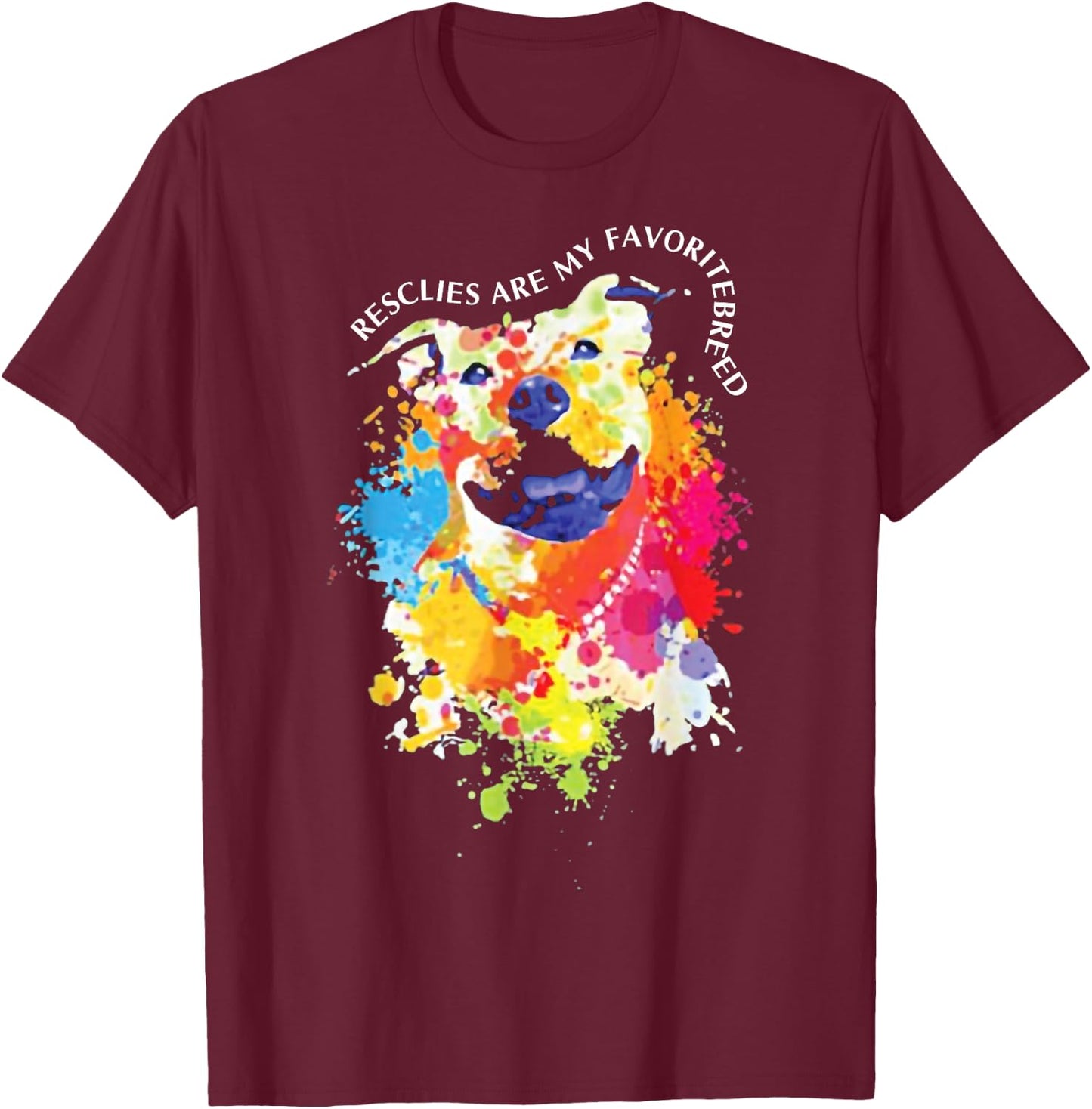 Rescues Are My Favorite Breed T-Shirt - T-Shirt | Maroon