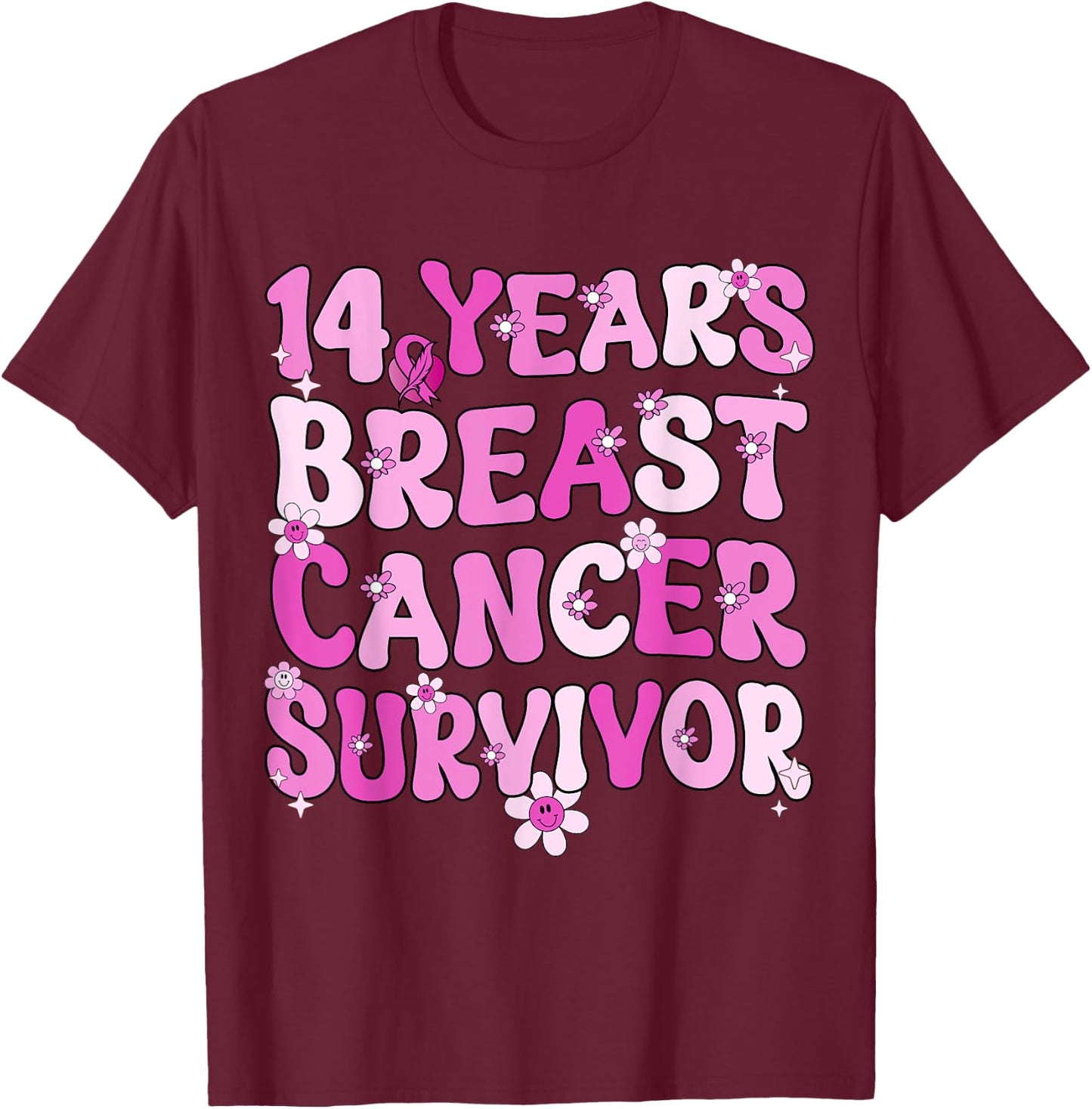 14 Years Breast Cancer Survivor Breast Cancer Awareness T-Shirt - T-Shirt | Maroon