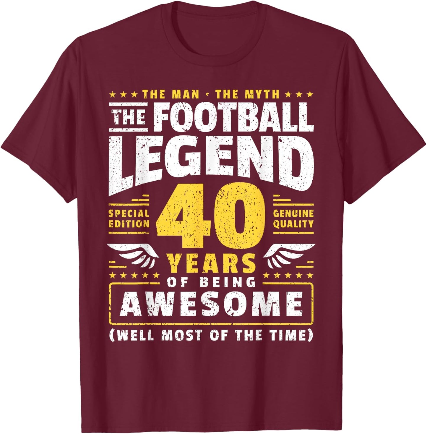 40th Birthday Football Player 40 Years Old T-Shirt - T-Shirt | Maroon