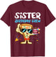 Sister Birthday Crew Pizza Lover Party Boys Kids Girls Theme T-Shirt - T-Shirt | Maroon