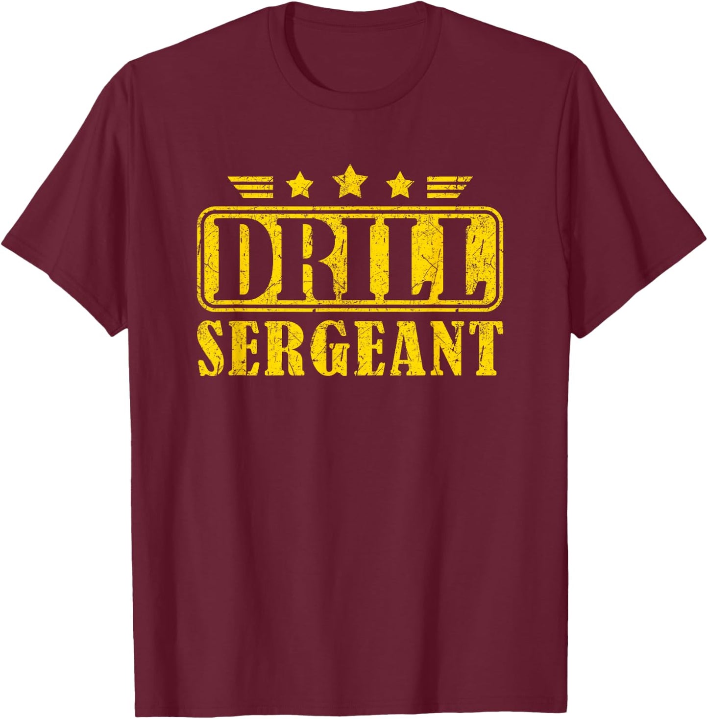 Drill Sergeant a Drill Team or Warrant Officer T-Shirt - T-Shirt | Maroon