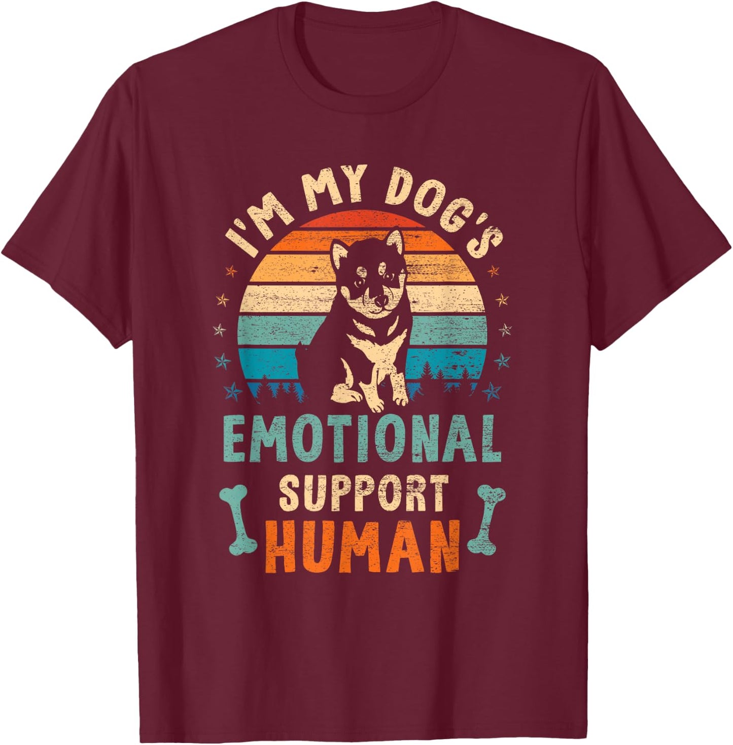 I'm My Dog's Emotional Supports Human Vintage Dog Lover T-Shirt - T-Shirt | Maroon