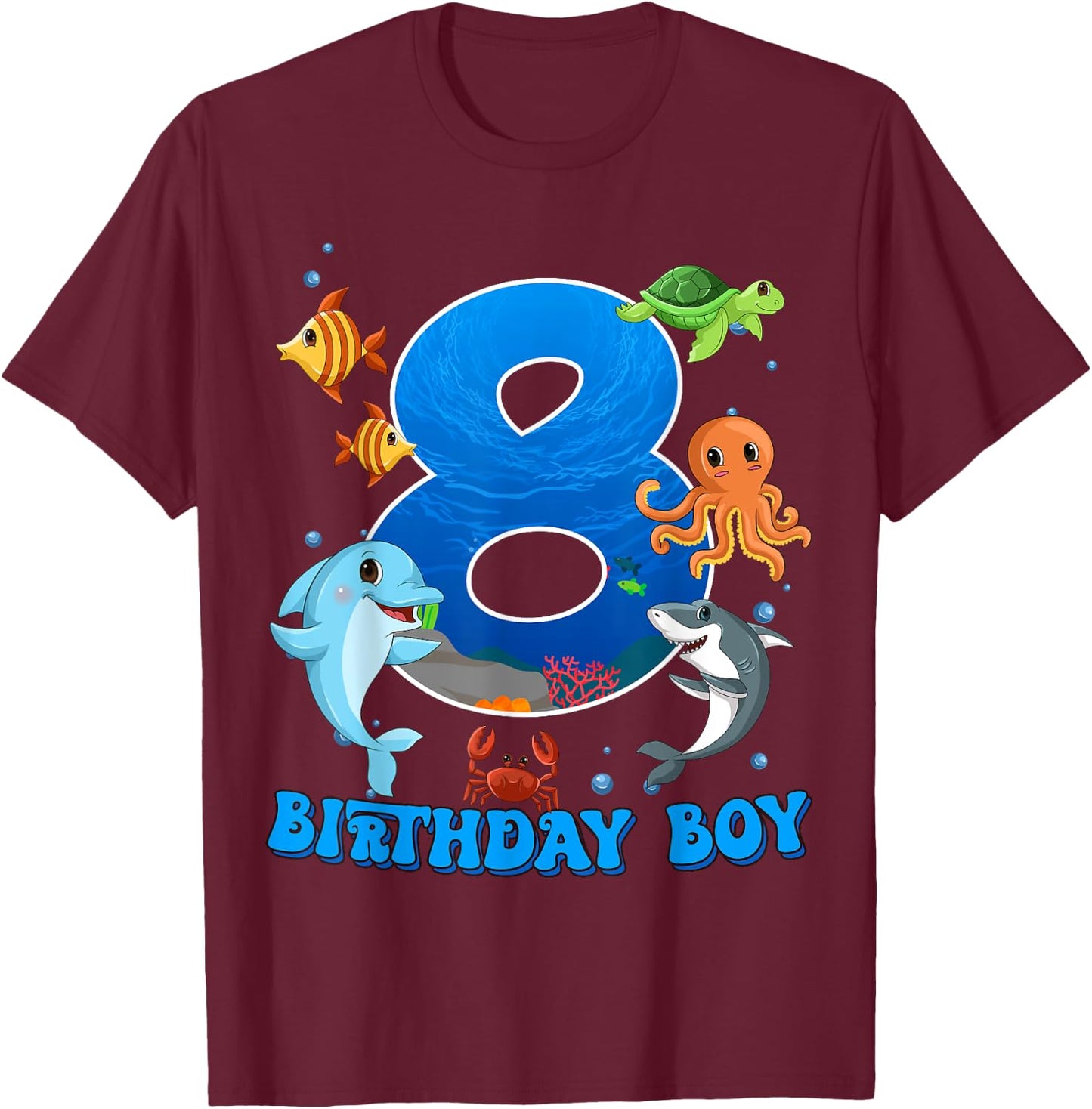 8th Birthday Party Ocean 8 Year Old Sea Fish Birthday Boy T-Shirt - T-Shirt | Maroon