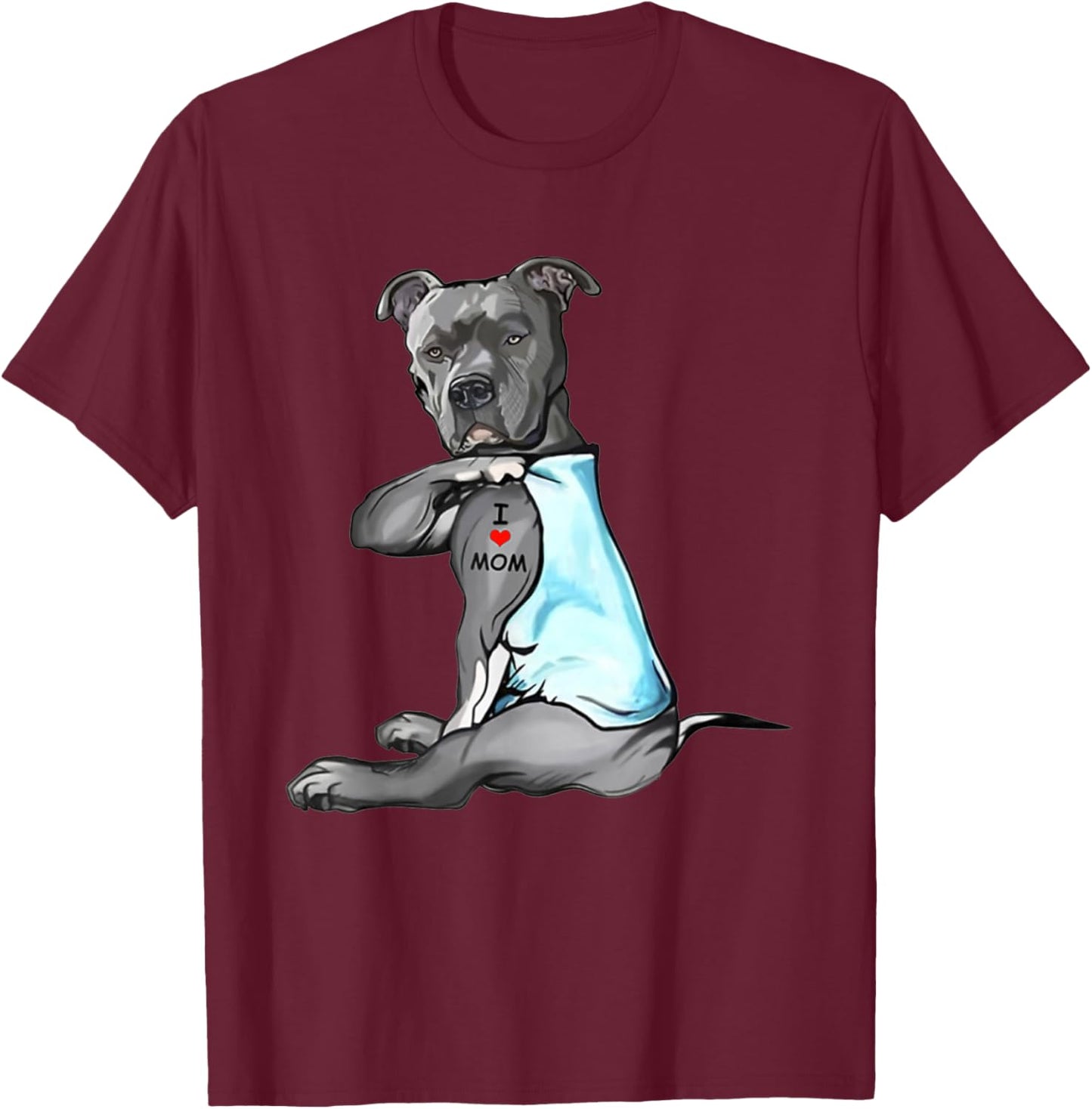 I Love Mom Tattoo Pitbull Dog Lovers Funny Mother's Day T-Shirt - T-Shirt | Maroon