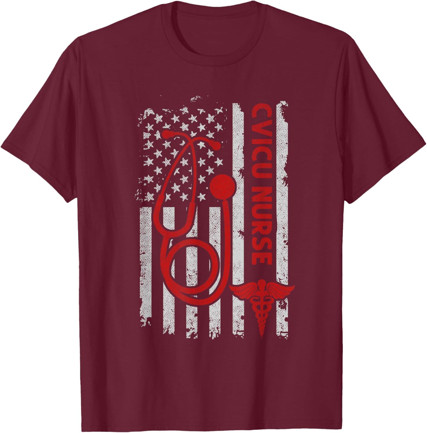 Patriotic Cvicu Nurse American 4th Of July American Flag T-Shirt - T-Shirt | Maroon