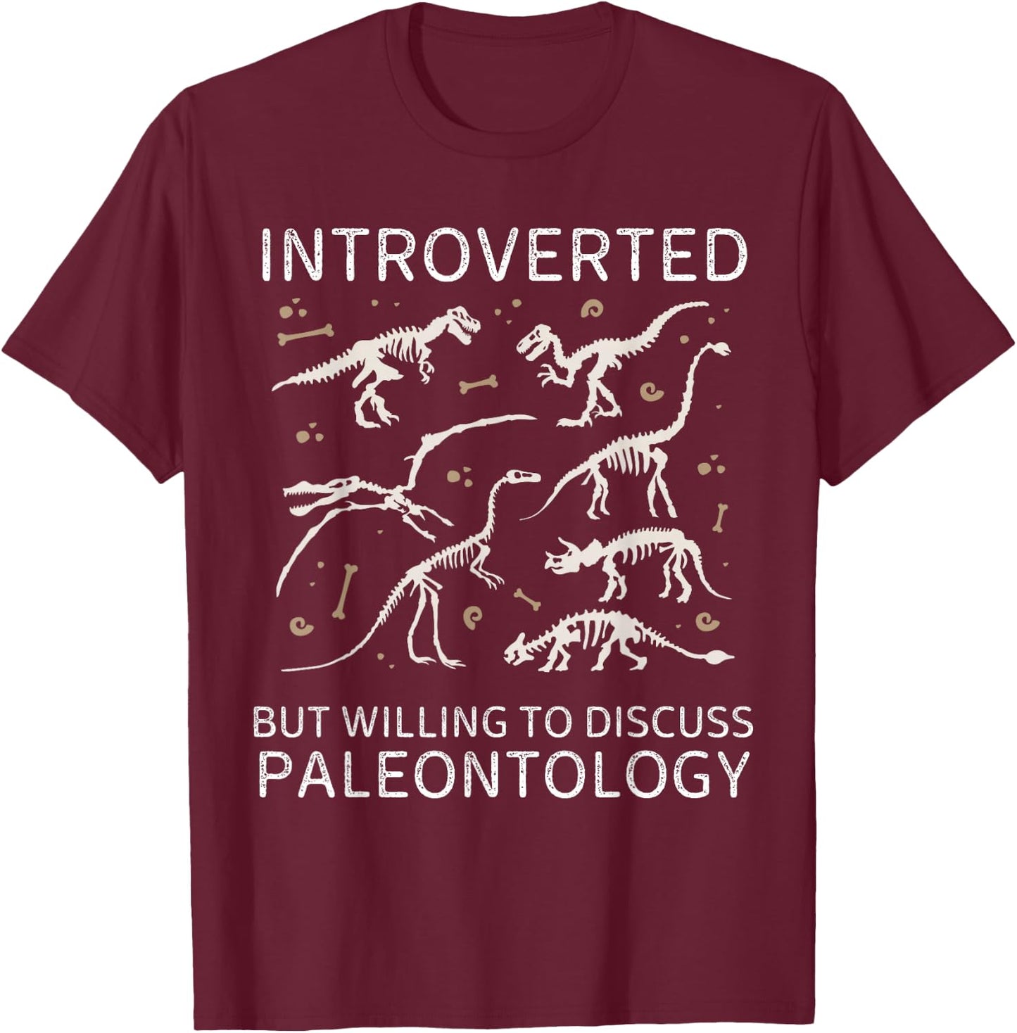 Vintage Introverted But Willing To Discuss Paleontology T-Shirt - T-Shirt | Maroon