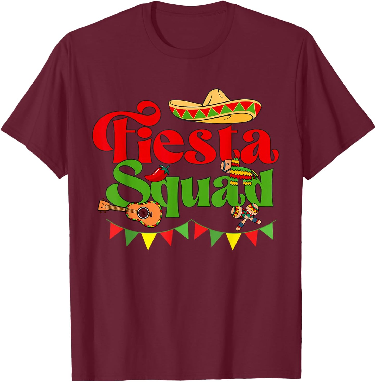 Down To Fiesta Design - Fiesta Squad T-Shirt - T-Shirt | Maroon