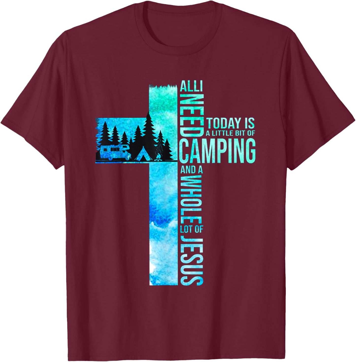 Camping and Jesus T-Shirt - T-Shirt | Maroon