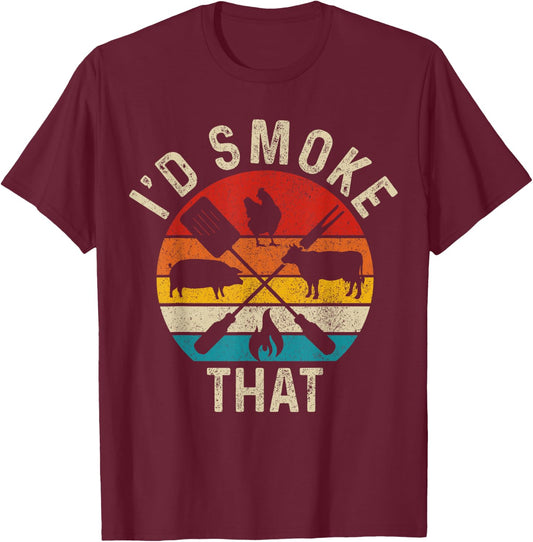Chef Butcher BBQ I'd Smoke That Funny Father's Day Vintage T-Shirt - T-Shirt | Maroon
