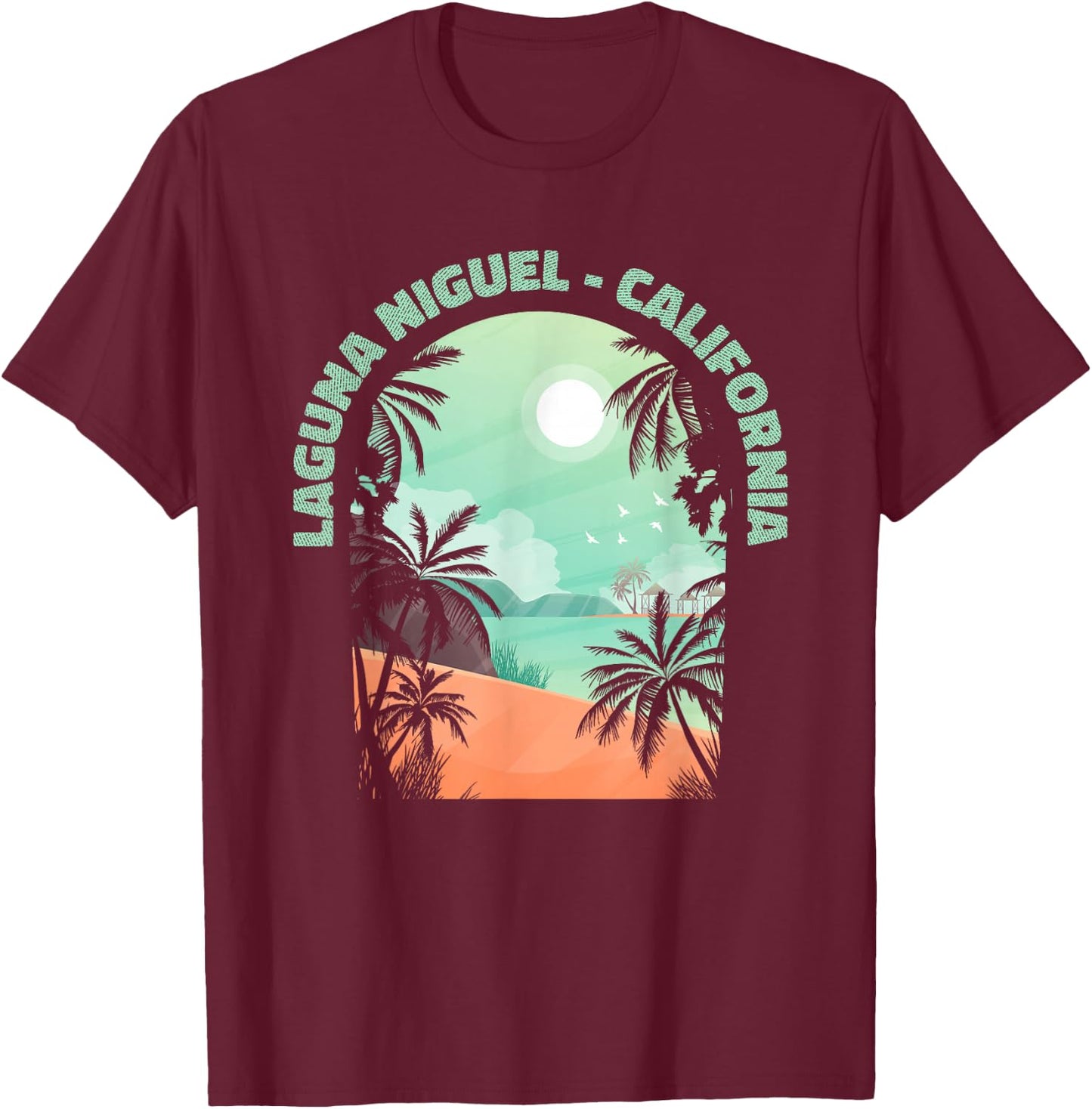 Laguna Niguel Souvenir - California Reminder T-Shirt - T-Shirt | Maroon