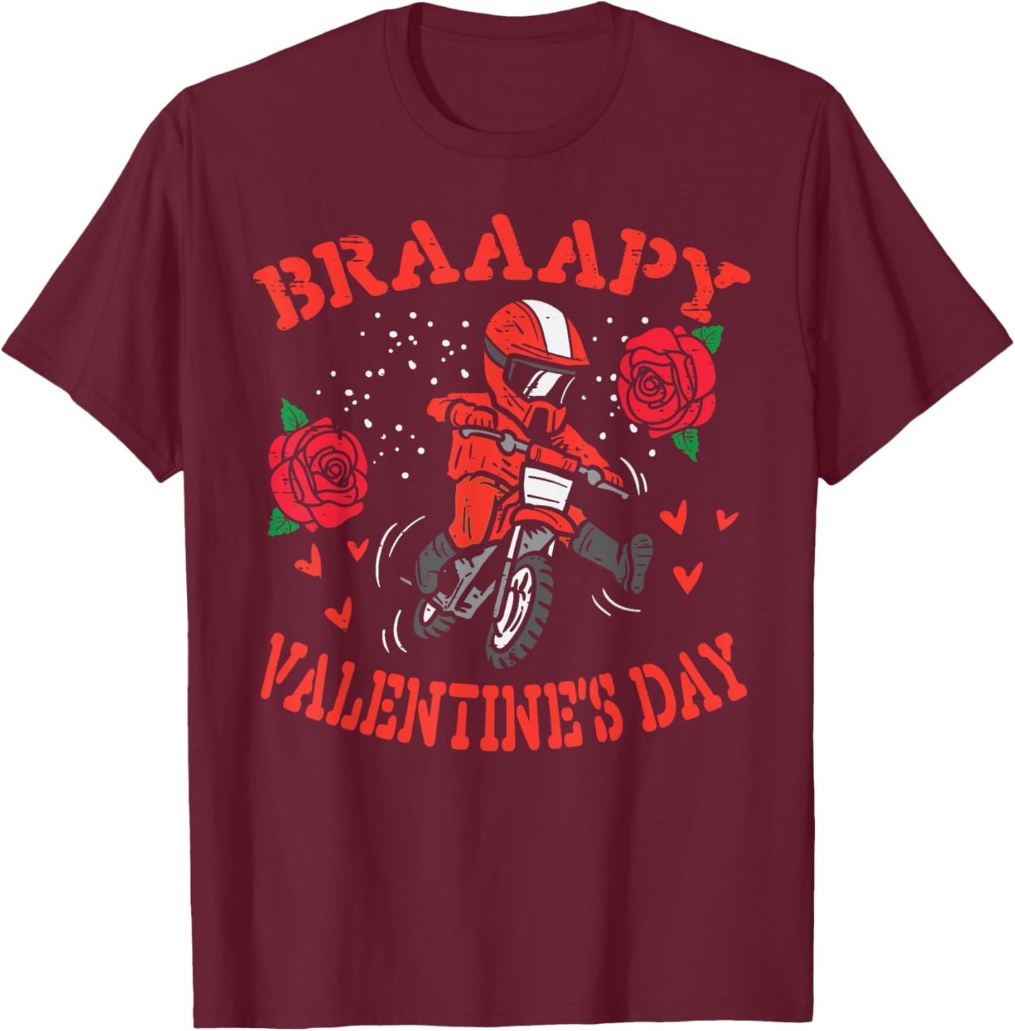 Braaapy Valentines Day Motocross Dirt Bike Men Boys Kids T-Shirt - T-Shirt | Maroon