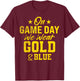 On Gameday We Wear Gold And Blue Football Fan T-Shirt - T-Shirt | Maroon