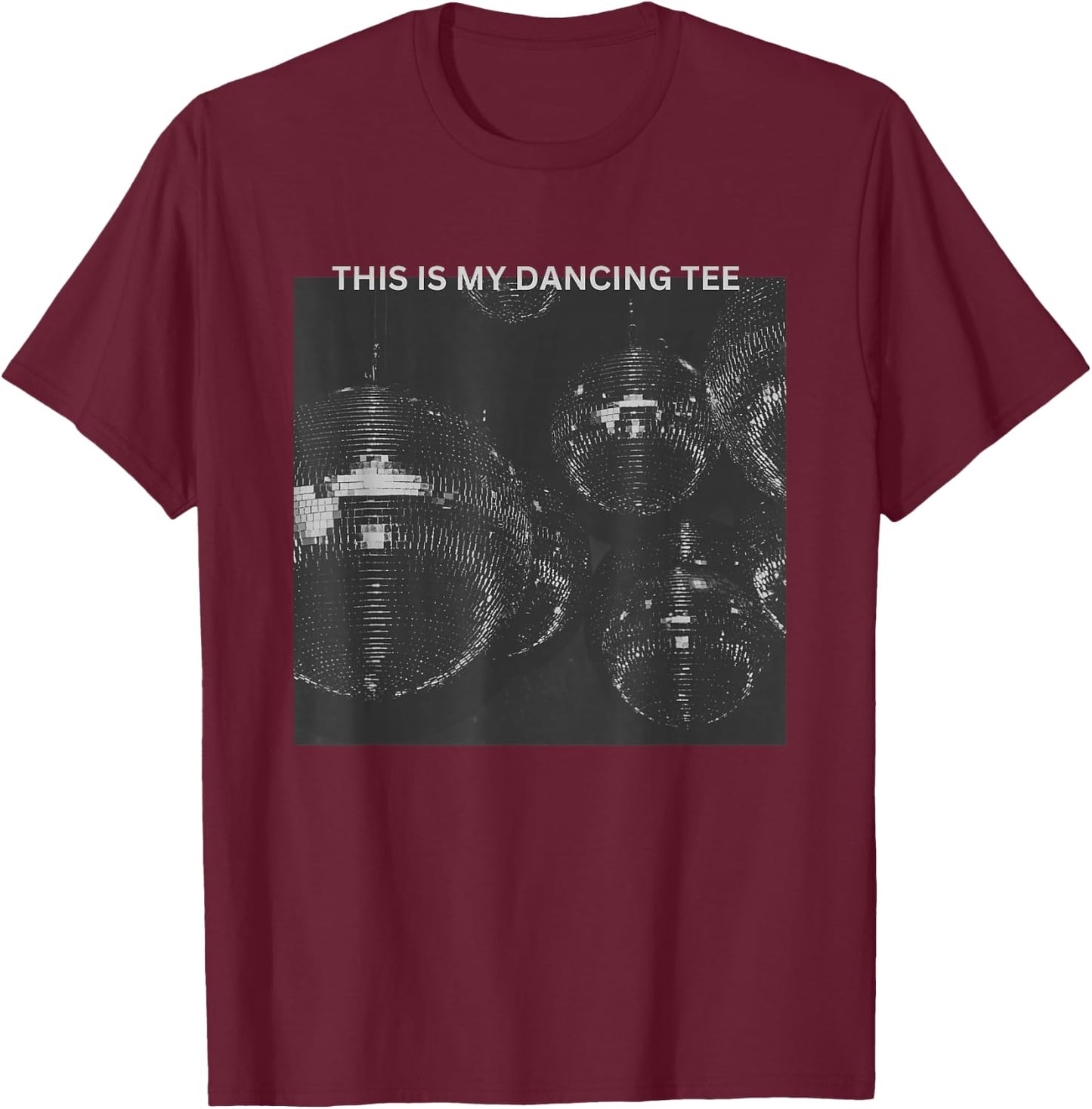 This is My Dancing Disco Ball Festival Graphic T-Shirt - T-Shirt | Maroon