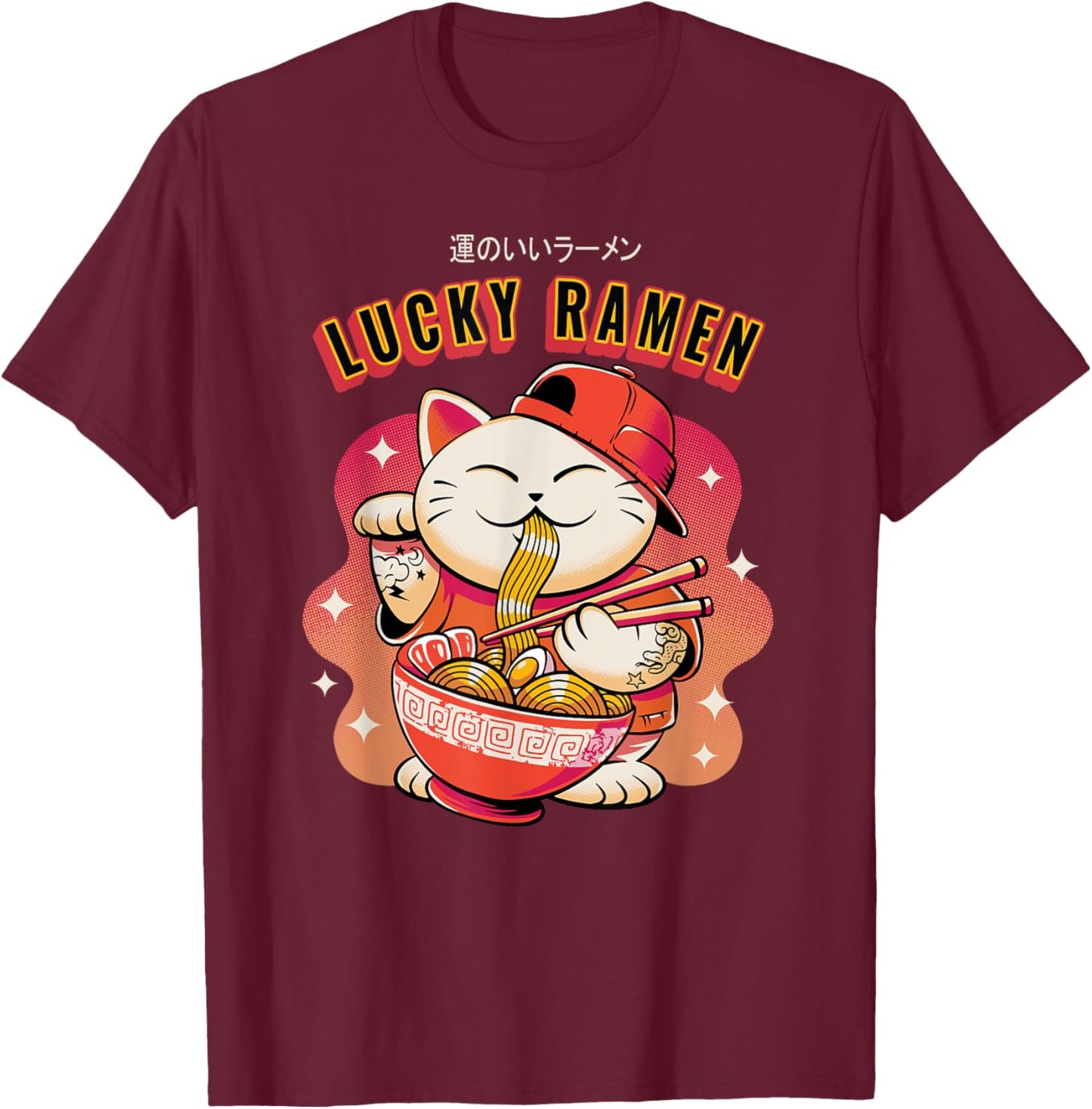 Lucky Cat and ramen Maneki-Neko Japanese Good Luck T-Shirt - T-Shirt | Maroon