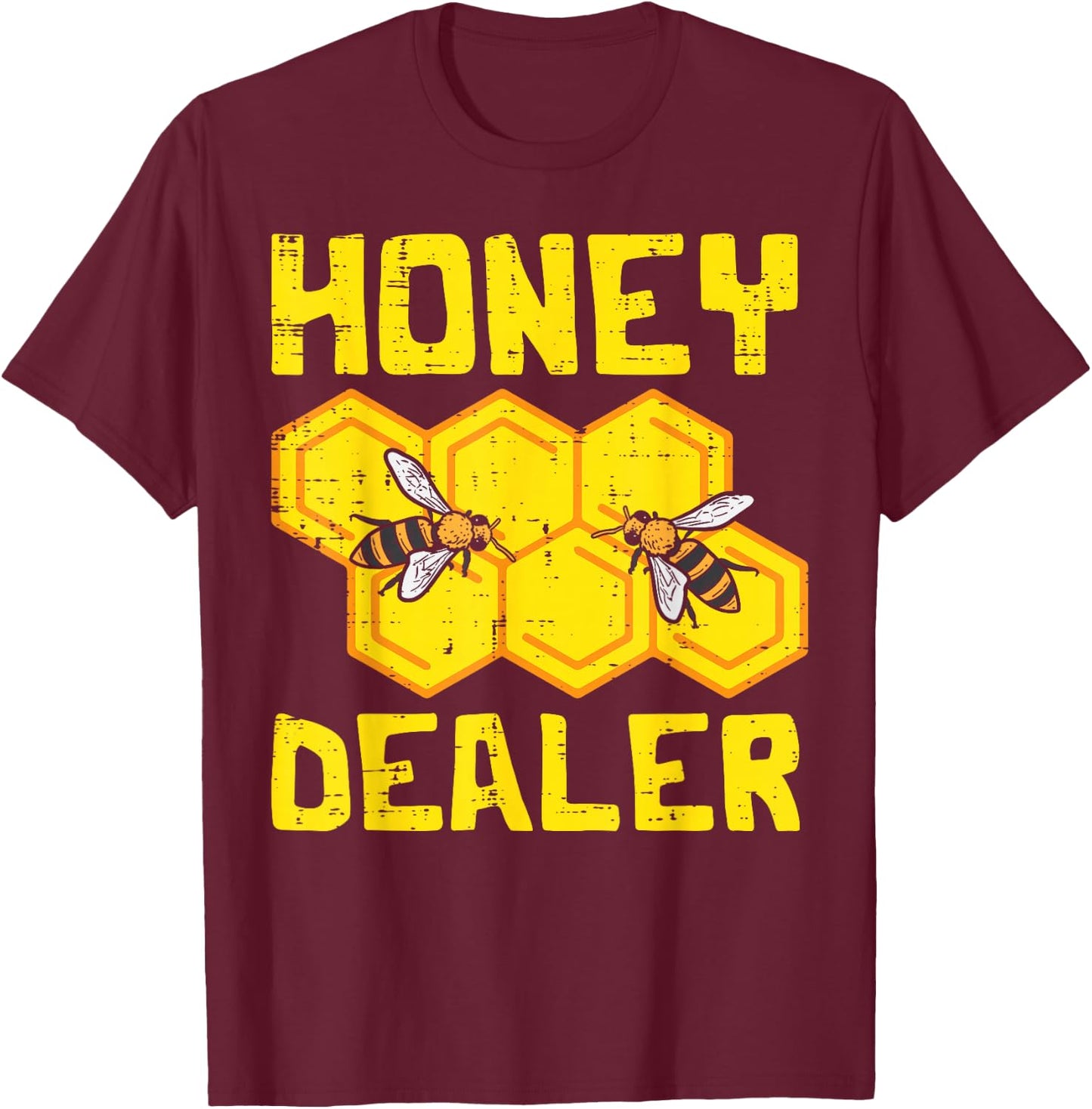 Honey Dealer Bee Honeycomb Beekeeping Beekeeper Apiarist T-Shirt - T-Shirt | Maroon
