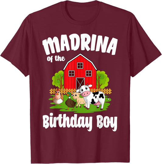 Madrina Of The Birthday Boy Farm Animal Bday Party T-Shirt - T-Shirt | Maroon